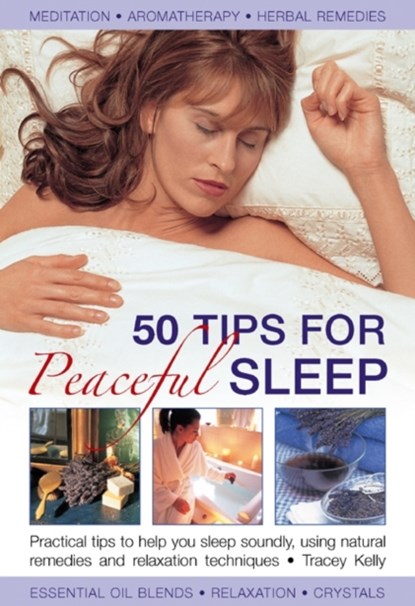 50 Tips for Peaceful Sleep, Tracey Kelly - Gebonden - 9780754826668
