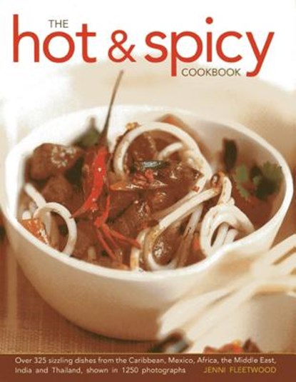 Hot and Spicy Cookbook, Jenni Fleetwood - Gebonden - 9780754827054