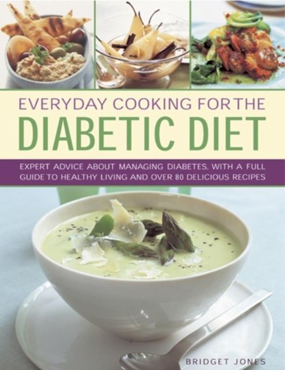 Everyday Cooking for the Diabetic Diet, Bridget Jones - Gebonden - 9780754827221