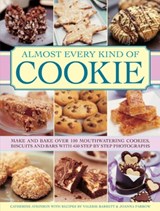 Almost Every Kind of Cookie: Make and Bake Over 100 Mouthwatering Cookies, Biscuits and Bars with 450 Step-by-step Photographs - Catherine Atkinson - 9780754827498