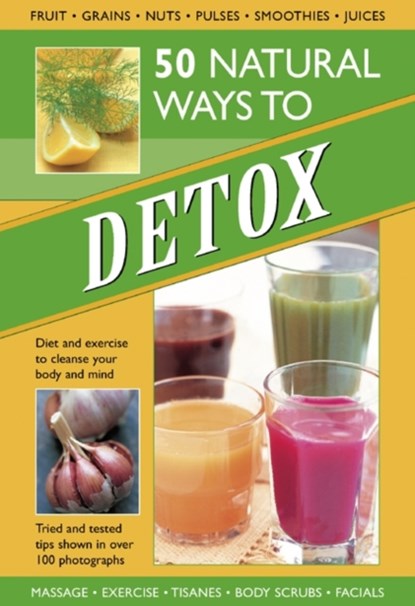 50 Natural Ways to Detox, Tracey Kelly - Gebonden - 9780754827573