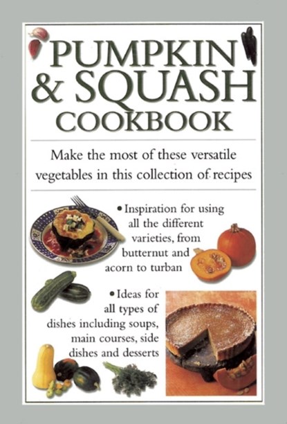Pumpkin & Squash Cookbook, Valerie Ferguson - Gebonden - 9780754828280