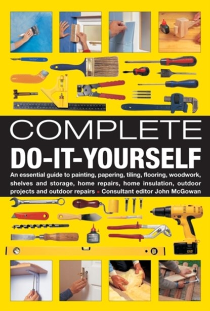 Complete Do-it-Yourself, John Mcgowan - Gebonden - 9780754828693