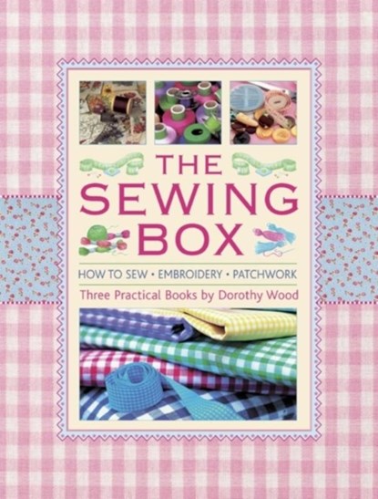 Sewing Box, Dorothy Wood - Paperback - 9780754828907