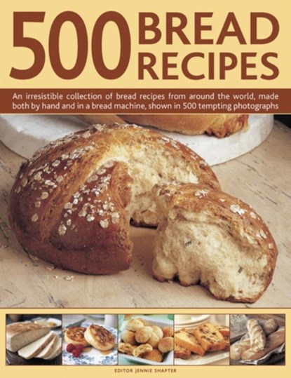 500 Bread Recipes, Shapter Jennie - Gebonden - 9780754830269