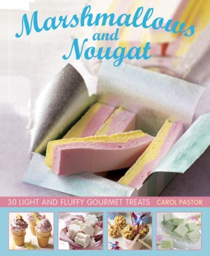 Marshmallows and Nougat, Pastor Carol - Gebonden - 9780754830443