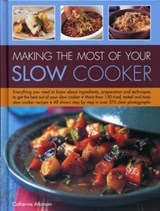 Making the Most of Your Slow Cooker - Atkinson Catherine - 9780754831457