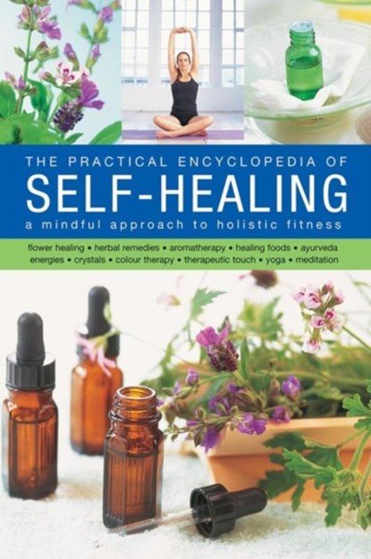 Practical Encyclopedia of Self - Healing, Airey Raje Houdret Jessica - Gebonden - 9780754831525