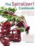 Spiralizer! Cookbook | Atkinson Catherine | 