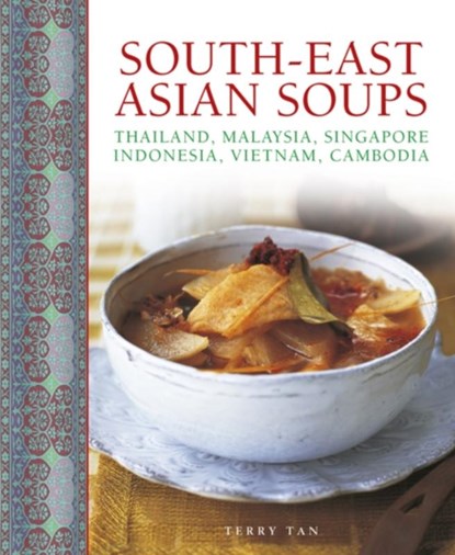 South - East Asian Soups, Tan Terry - Gebonden - 9780754831778