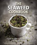 The Seaweed Cookbook | Caroline Warwick-Evans ; Tim van Berkel | 