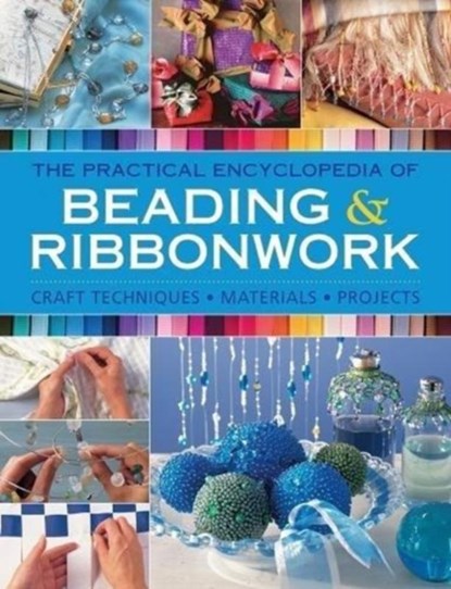 Beadwork & Ribbonwork, Lisa Brown ; Isabel Stanley ; Christine Kingdrom - Paperback - 9780754834403