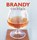 Brandy Cocktails, Stuart Walton - Gebonden - 9780754834625