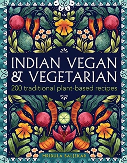 Indian Vegan & Vegetarian, Mridula Baljekar - Gebonden - 9780754835134