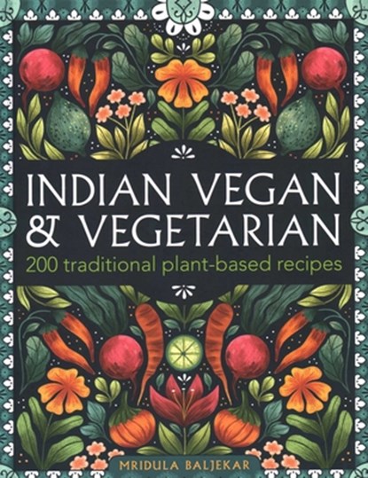 Indian Vegan & Vegetarian, Mridula Baljekar - Gebonden - 9780754835134