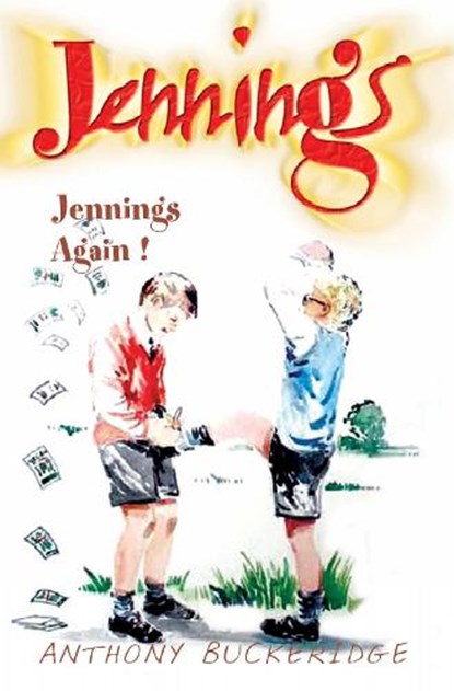 Jennings Again, Anthony Buckeridge - Paperback - 9780755101559