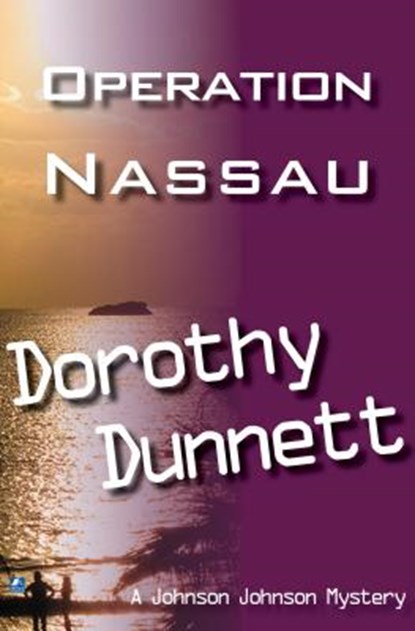 Operation Nassau, Dorothy Dunnett - Paperback - 9780755119158