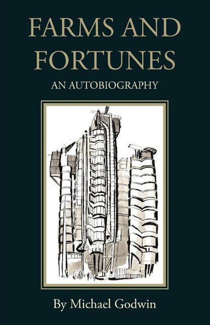 Farms and Fortunes, Michael Godwin - Paperback - 9780755213405