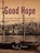 Good Hope, R. N. Foster - Paperback - 9780755214877