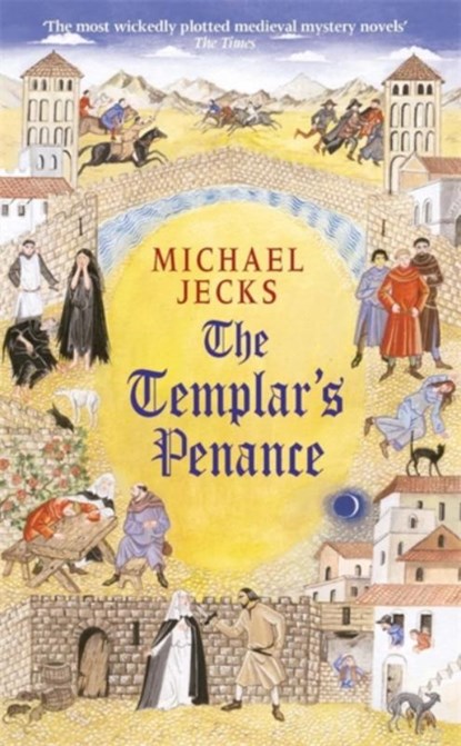The Templar's Penance (Last Templar Mysteries 15), Michael Jecks - Paperback - 9780755301713