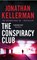 The Conspiracy Club, Jonathan Kellerman - Paperback - 9780755307333