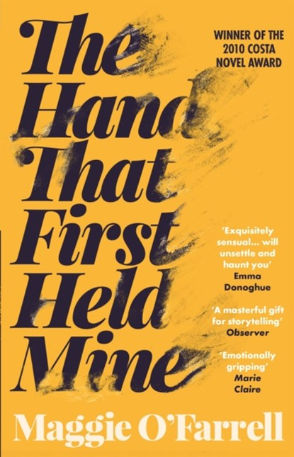 The Hand That First Held Mine, Maggie O'Farrell - Paperback - 9780755308460