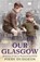 Our Glasgow, Piers Dudgeon - Paperback - 9780755317141