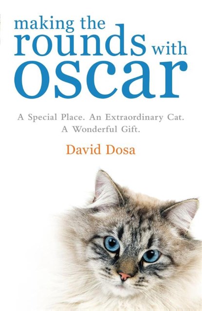 Making the Rounds with Oscar, Dr David Dosa - Paperback - 9780755318131