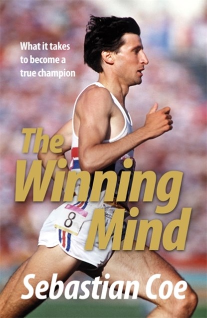 The Winning Mind, Sebastian Coe - Paperback - 9780755318841