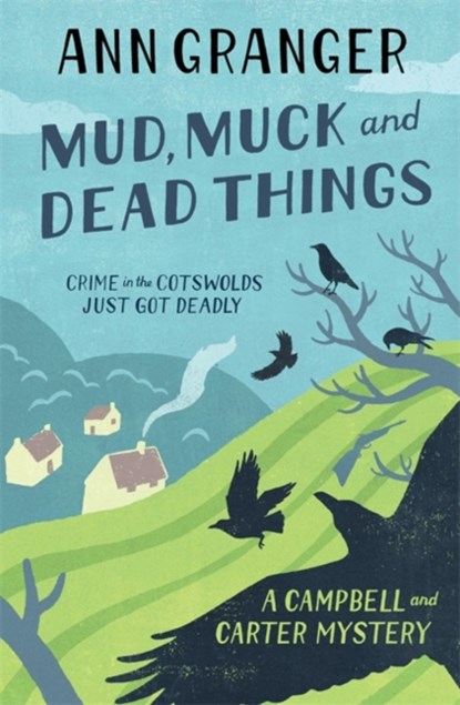 Mud, Muck and Dead Things (Campbell & Carter Mystery 1), Ann Granger - Paperback - 9780755320530
