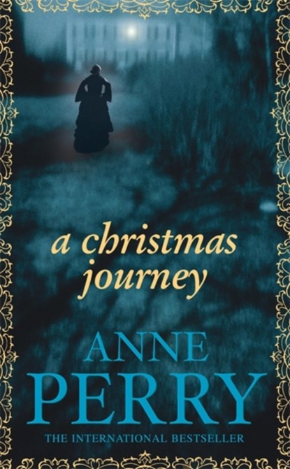 A Christmas Journey (Christmas Novella 1), Anne Perry - Paperback - 9780755321155