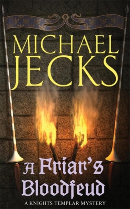 A Friar's Bloodfeud (Last Templar Mysteries 20), Michael Jecks - Paperback - 9780755323005