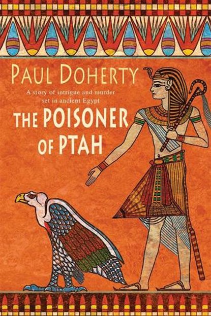 The Poisoner of Ptah (Amerotke Mysteries, Book 6), Paul Doherty - Paperback - 9780755328871