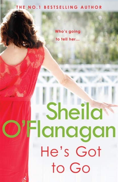 He's Got to Go, Sheila O'Flanagan - Paperback - 9780755329939