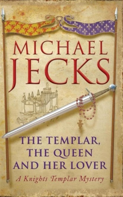 The Templar, the Queen and Her Lover (Last Templar Mysteries 24), Michael Jecks - Paperback - 9780755332847