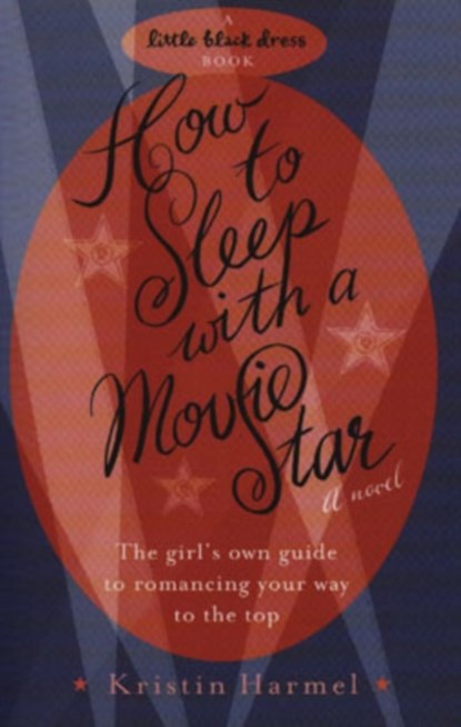 How to Sleep with a Movie Star, niet bekend - Paperback - 9780755338269