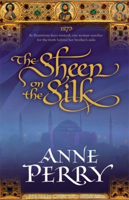 The Sheen on the Silk, Anne Perry - Paperback - 9780755339082