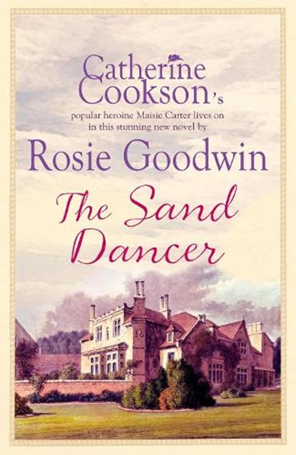 The Sand Dancer, Rosie Goodwin - Paperback - 9780755342983