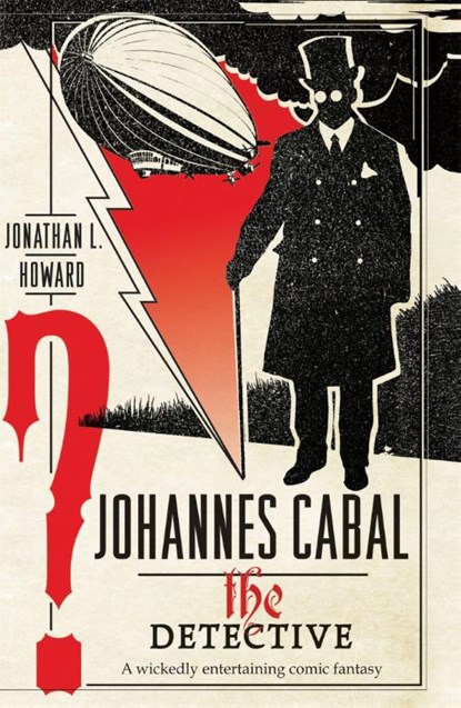 Johannes Cabal the Detective, Jonathan L. Howard - Paperback - 9780755347971