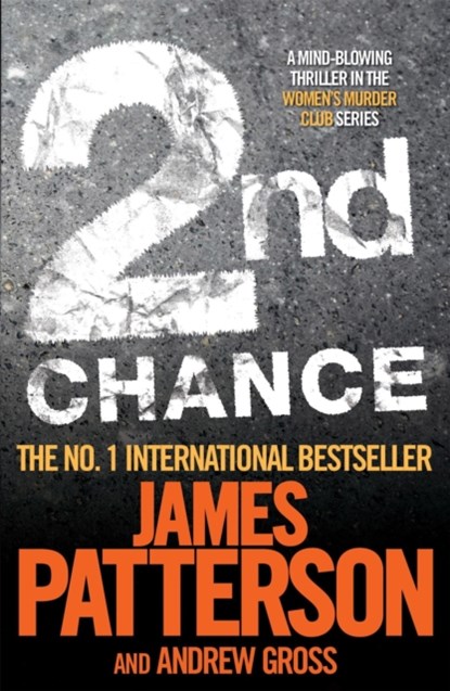 2nd Chance, James Patterson ; Andrew Gross - Paperback - 9780755349272