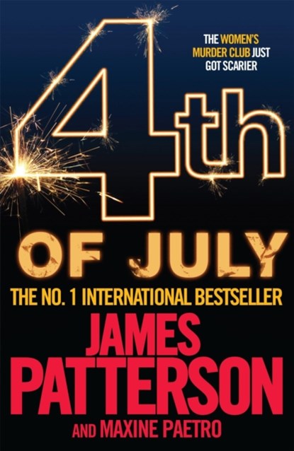 4th of July, James Patterson ; Maxine Paetro - Paperback - 9780755349296