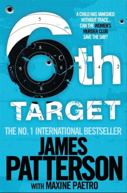 The 6th Target, James Patterson ; Maxine Paetro - Paperback - 9780755349319