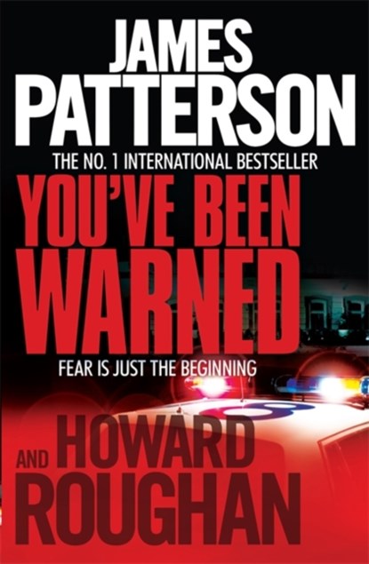 You've Been Warned, James Patterson ; Howard Roughan - Paperback - 9780755349562