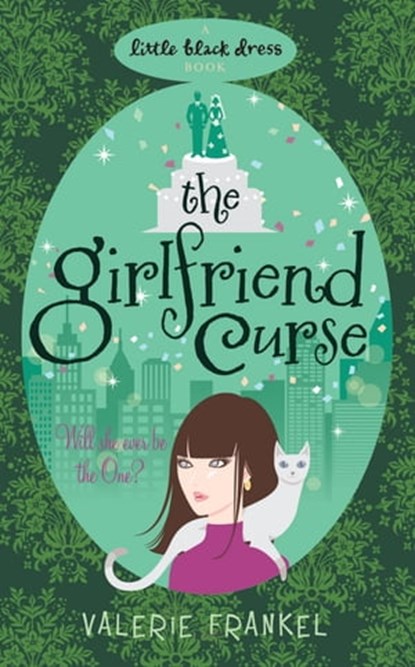 The Girlfriend Curse, Valerie Frankel - Ebook - 9780755353330