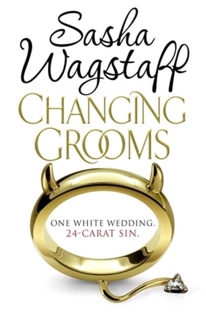 Changing Grooms, Sasha Wagstaff - Ebook - 9780755353460