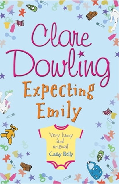 Expecting Emily, Clare Dowling - Ebook - 9780755354108
