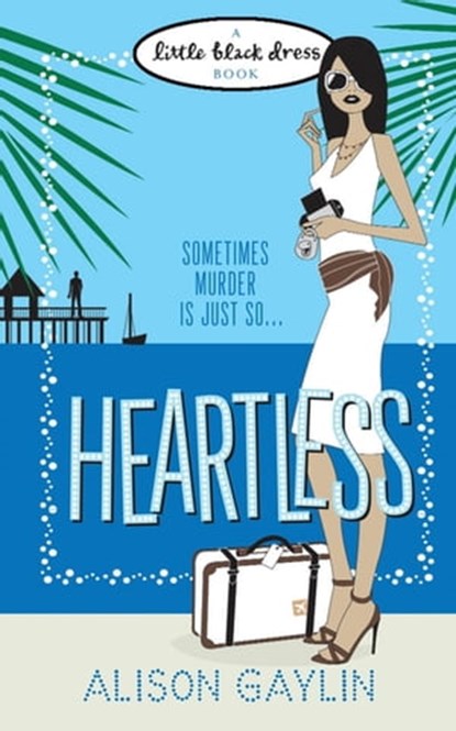 Heartless, Alison Gaylin - Ebook - 9780755355136