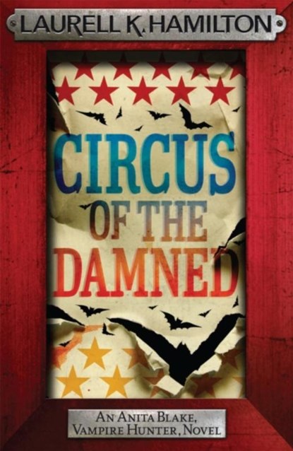 Circus of the Damned, Laurell K. Hamilton - Paperback - 9780755355310