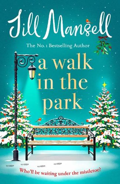 A Walk in the Park, Jill Mansell - Paperback - 9780755355853