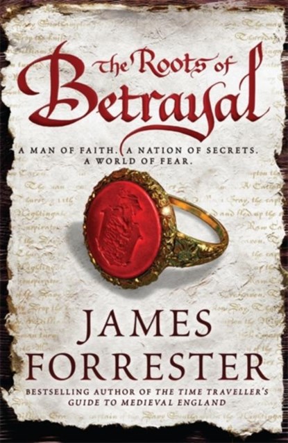The Roots of Betrayal, James Forrester - Paperback - 9780755356065